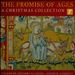 The Promise of Ages: A Christmas Collection