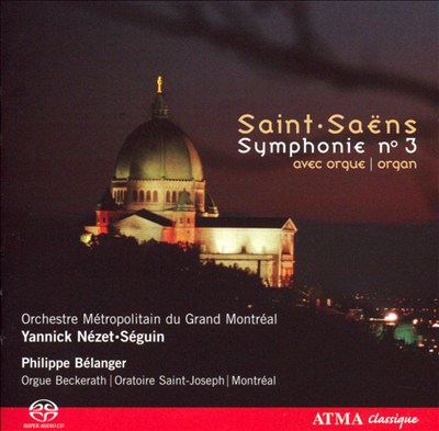 Saint-Saëns: Symphonie No. 3