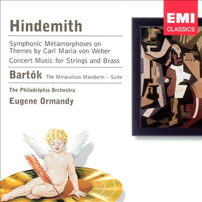 Hindemith: Symphonic Metamorphoses; Concert Music for Strings and Brass; Bartók: The Miraculous Mandarin - Suite