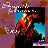 Smooth Grooves: The '60s, Vol. 1: Early '60s