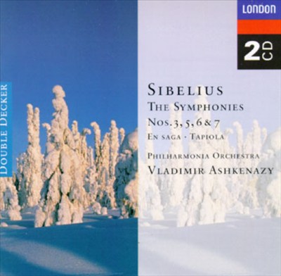 Sibelius: The Symphonies Nos. 3, 5, 6 & 7