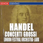 Handel: Concerti Grossi Op. 6 Nos. 1-4
