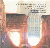 Olde English Madrigals and Folk Songs at Ely Cathedral