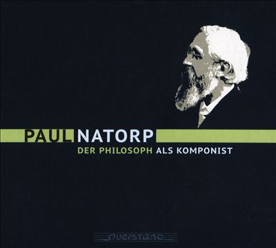 Paul Natorp: Der Philosoph als Komponist