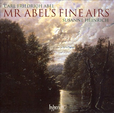 Carl Friedrich Abel: Mr. Abel's Fine Airs