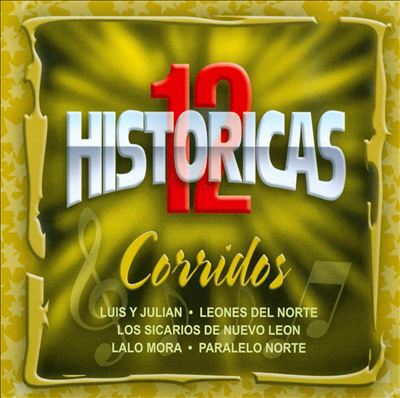 12 Historicas: Corridos