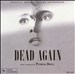 Dead Again [Original Motion Picture Soundtrack]