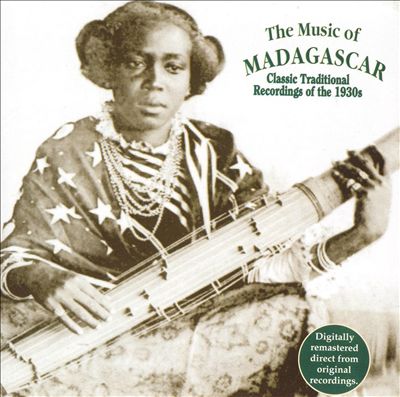Music of Madagascar: Classic Traditional Recordings of the 1930s