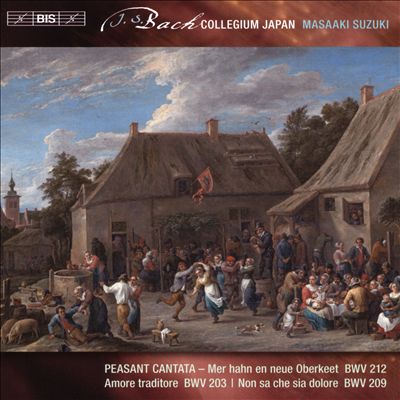 Cantata No. 212, "Mer hahn en neue Oberkeet" ("Peasant Cantata"), BWV 212 (BC G32)