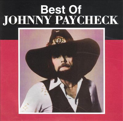 The Best of Johnny Paycheck [Curb]