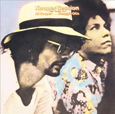 Kooper Session: Super Session, Vol. 2