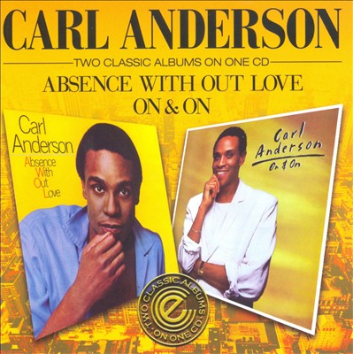 Absence Without Love/On & On