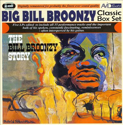 Classic Box Set: The Big Bill Broonzy Story