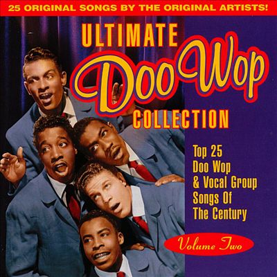 Ultimate Doo Wop Collection, Vol. 2