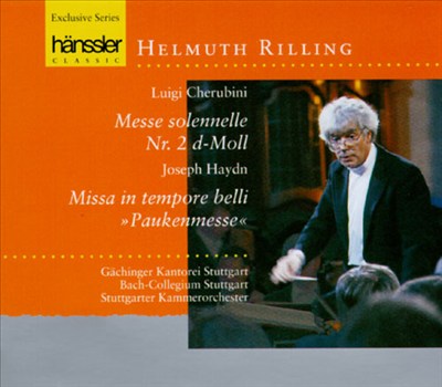 Cherubini: Messe solennelle; Haydn: Missa in tempore belli