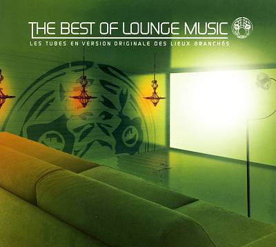 The Best of Lounge Music [Atoll]