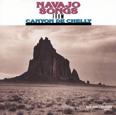 Navajo Songs from Canyon de Chelly