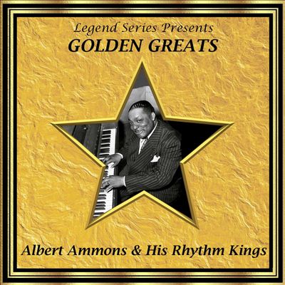 Albert Ammons and His Rhythm Kings