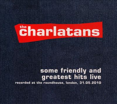 Some Friendly and Greatest Hits Live: Recorded at the Roundhouse, London, 31.05.2010