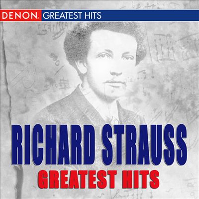 Richard Strauss Greatest Hits