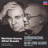 Schubert: Schwanengesang; Beethoven: An die Ferne Geliebte