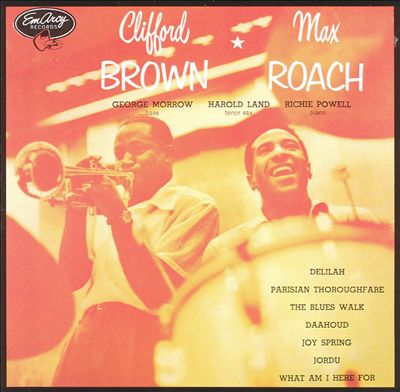 Clifford Brown & Max Roach