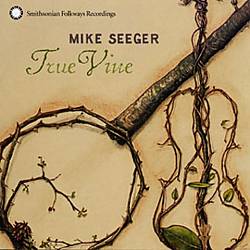 lataa albumi Download Mike Seeger - True Vine album