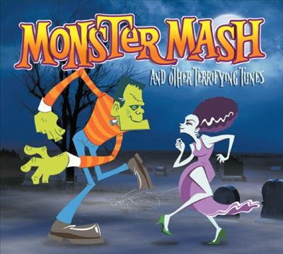 Monster Mash and Other Terrifying Tunes