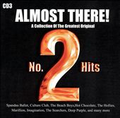 Almost There! CD3: A Collection Of The Greatest Original No. 2 Hits