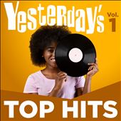 Yesterday's Top Hits, Vol. 1