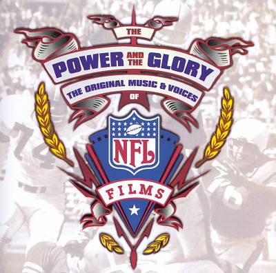 Power and the Glory: Music & Voices of NFL Films