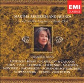 Martha Argerich and Friends: Live from the Lugano Festival 2006