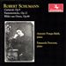 Schumann: Carnaval; Fantasiestücke; Bilder aus Osten