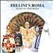 Fellini's Roma [Complete Original Motion Picture Soundtrack]