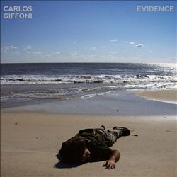 lataa albumi Carlos Giffoni - Evidence