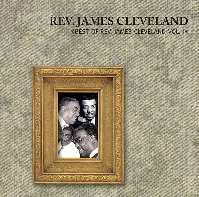 The Best of James Cleveland, Vol. 1