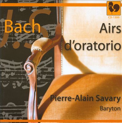 Bach: Airs d'Oratorio