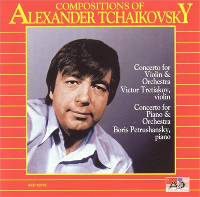 Compositions of Alexander Tchaikovsky