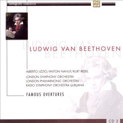 Ludwig van Beethoven: Famous Overtures