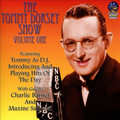The Tommy Dorsey Show, Vol. 1