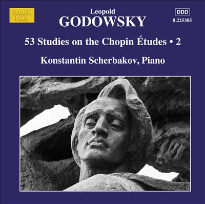 Leopold Godowsky: 53 Studies on the Chopin Études, Vol. 2