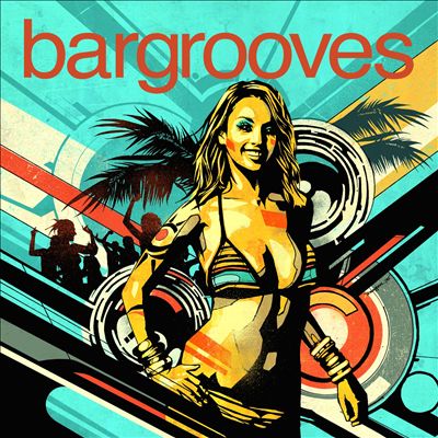 Bargrooves Summer Sessions Deluxe, Vol. 2