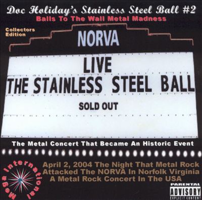 Doc Holiday's the Stainless Steel Ball #2