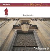 Mozart: The Symphonies, Vol. 3 [Complete Mozart Edition]