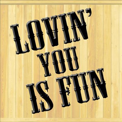 Country's #1 Hits: Lovin' You Is Fun