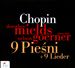 Chopin: 9 Piesni + 9 Lieder