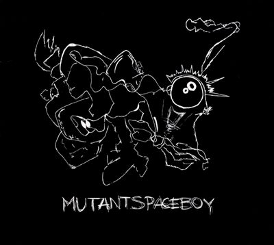 Mutantspaceboy