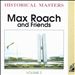 Max Roach and Friends, Vol. 2