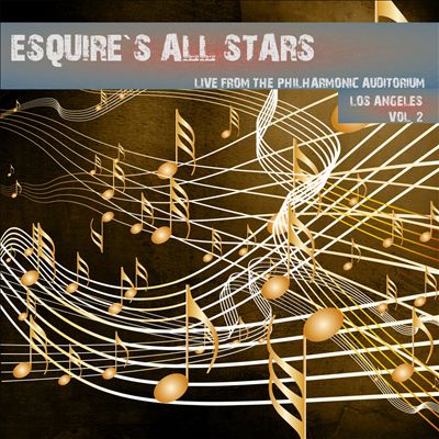 Esquire All Stars Swing Live: Los Angeles January 17, 1945