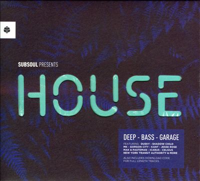 Subsoul Presents House